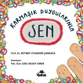 Karmaşık Duygularınla Sen - Zeynep Cihangir Çankaya - Yakın Kitabevi