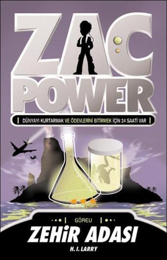 Zac Power 1 - Zehir Adası - H. I. Larry - Caretta Çocuk