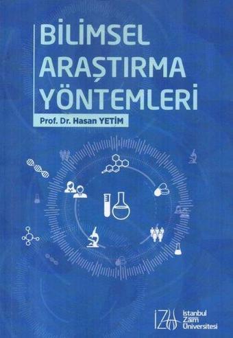 Bilimsel Araştırma Yöntemleri - Hasan Yetim - İstanbul Sabahattin Zaim Üniversitesi