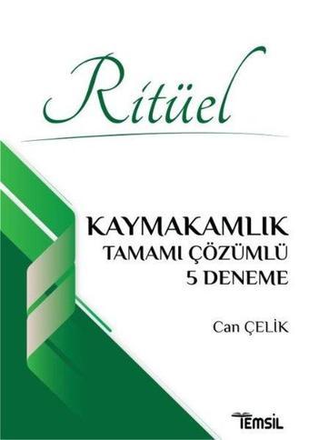 Ritüel Kaymakamlık Tamamı Çözümlü 5 Deneme - Can Çelik - Temsil Kitap