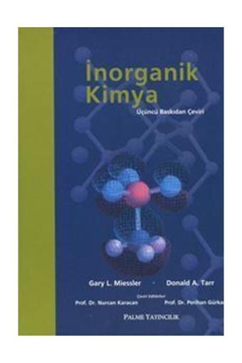 Inorganik Kimya Donald A Tarr Gary L Miessler - Palme Yayınları - Palme Yayınları