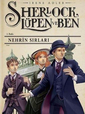 Sherlock Lüpen ve Ben - Nehrin Sırları - Irene Adler - Xlibris