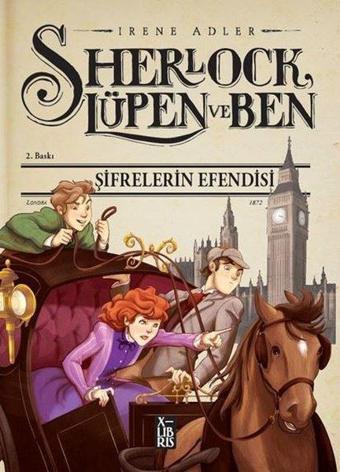 Sherlock, Lüpen ve Ben - Şifrelerin Efendisi - Irene Adler - Xlibris