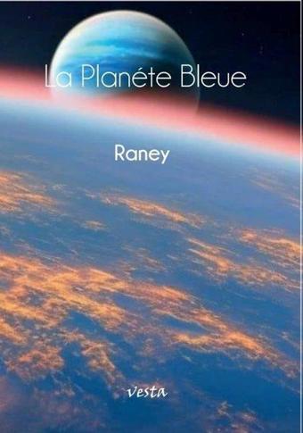 La Planete Buleue - Raney  - Vesta Yayınları