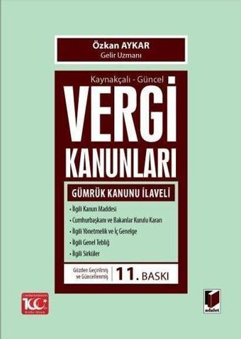 Kaynakçalı-Güncel Vergi Kanunları - Adalet Yayınları