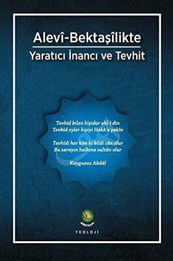 Alevi-Bektaşilikte Yaratıcı İnancı Ve Tevhit - Dörtkapı