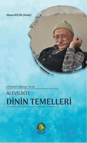 Alevilikte Dinin Temelleri - Dörtkapı