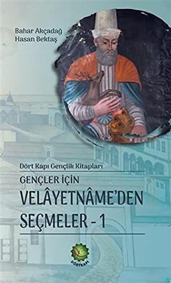 Gençler İçin Velayetnamede’den Seçmeler 1 - Dörtkapı