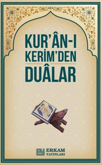 Kur'an-ı Kerim'den Dualar - Erkam Yayınları