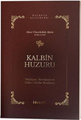 Kalbin Huzuru - Hacegan Yayıncılık