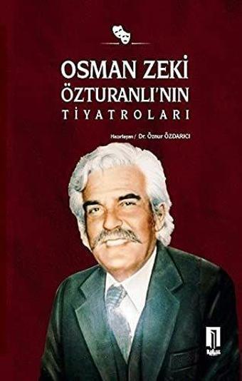 Osman Zeki Özturanlı’nın Tiyatroları - İlbilge Yayıncılık