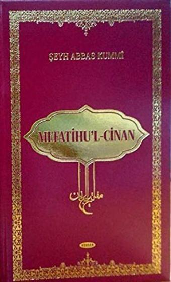 Mefatihu'l Cinan - Kevser Yayınları