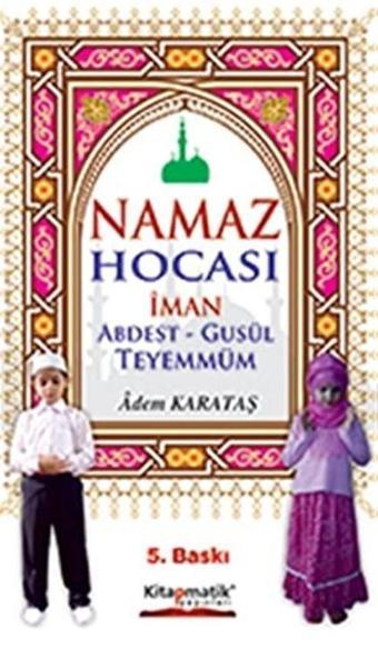 Namaz Hocası - Kitapmatik Yayınları