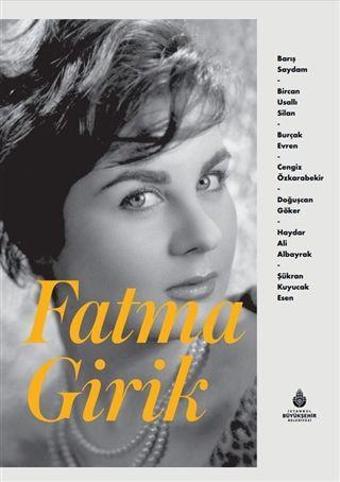 Fatma Girik - İstanbul Büyük Şehir Belediyes