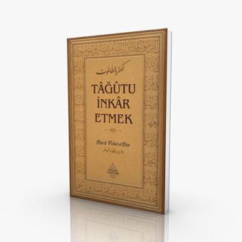 Tağutu İnkar Etmek - Minber Yayınları