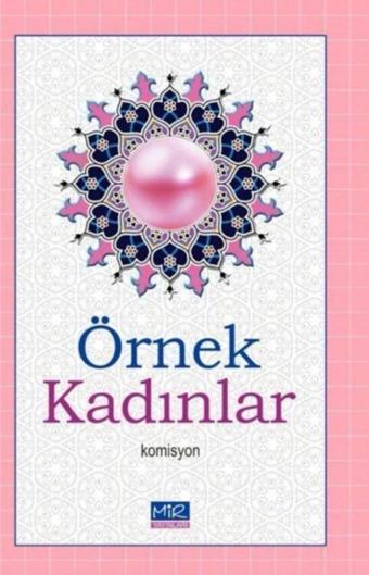 Örnek Kadınlar - Mir Yayınları