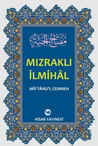 Mızraklı İlmihal - Hisar Yayınevi