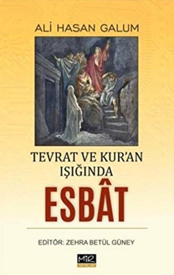 Tevrat ve Kur’an Işığında Esbat - Mir Yayınları