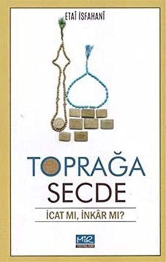 Toprağa Secde - Mir Yayınları