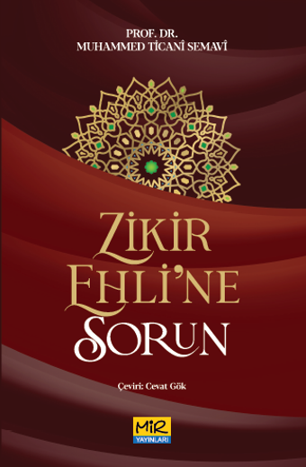 Zikir Ehline Sorun - Mir Yayınları
