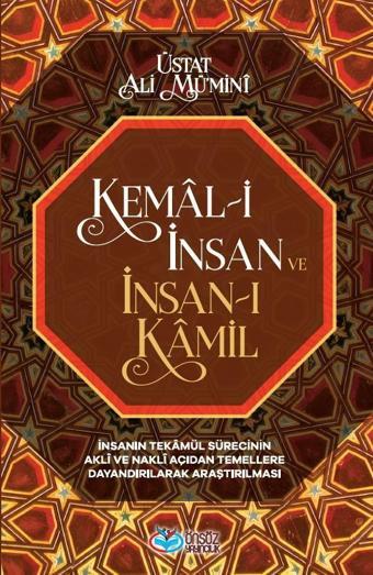Kemal-i İnsan ve İnsan-ı Kamil - Önsöz Yayıncılık