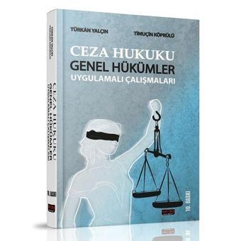 Ceza Hukuku Genel Hükümler Uygulamalı Çalışmaları - Savaş Yayınevi