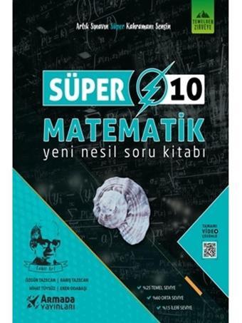 Armada 10.Sınıf Süper Matematik Yeni Nesil Soru Kitabı - Armada Yayınları - Armada Yayınları