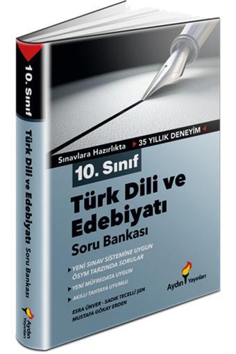 Aydın 10.Sınıf Türk Dili Ve Edebiyatı Soru Bankası - Aydın Yayınları - Aydın Yayınları