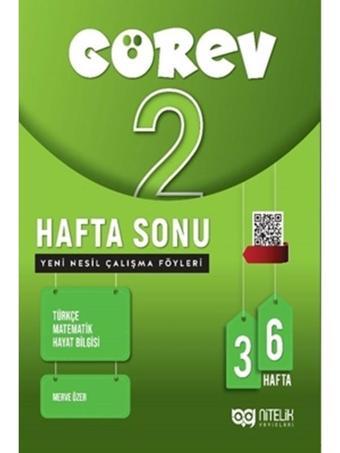 NİTELİK GÖREV 2.SINIF HAFTA SONU YENİ NESİL ÇALIŞMA FÖYLERİ 36 HAFTA