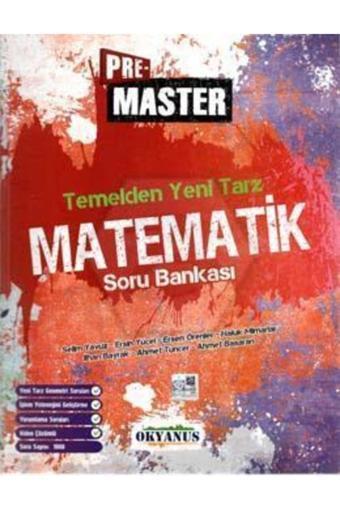 Pre Master Temelden Yeni Tarz Matematik Soru Bankası - Okyanus Yayıncılık - Okyanus Yayıncılık