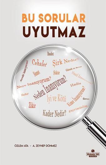 Bu Sorular Uyutmaz - Süleymaniye Vakfı Yayınları