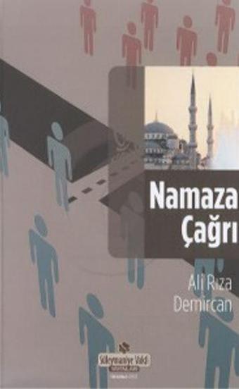 Namaza Çağrı - Süleymaniye Vakfı Yayınları