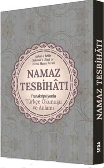 Namaz Tesbihatı Transkripsiyonlu Türkçe Okunuşu ve Anlamı (Cep Boy,Kod.170) - Seda Yayınları