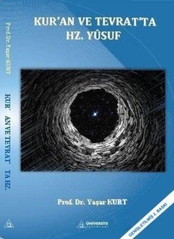 Kur’an ve Tevrat’ta Hz.Yusuf - Üniversite Yayınları