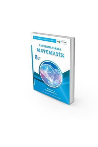 Antrenmanlarla 8. Sınıf Matematik - Antrenman Yayıncılık - Antrenman Yayıncılık