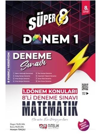 NİTELİK 8.SINIF 1.DÖNEM SÜPER MATEMATİK 8'Lİ DENEME SINAVI - Nitelik Yayınları