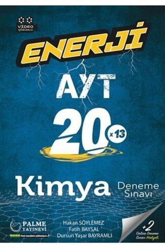 Palme Enerji Ayt 20 Kimya Deneme Sınavı - Palme Yayınları - Palme Yayınları