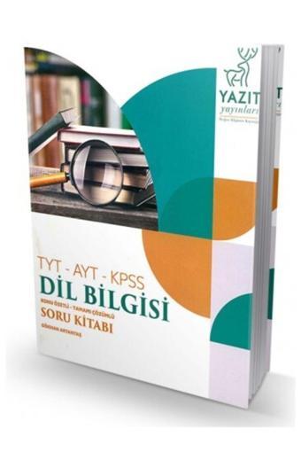 Tyt Ayt Kpss Dil Bilgisi Konu Özetli Soru Kitabı - Yazıt - Yazıt