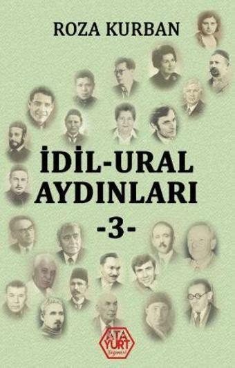 İdil - Ural Aydınları - 3 - Atayurt Yayınevi