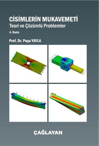 Cisimlerin Mukavemeti - Teori ve Çözümlü Problemler - Çağlayan Kitabevi