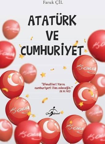 Atatürk ve Cumhuriyet - Çocuk Gezegeni