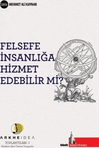 Felsefe İnsanlığa Hizmet Edebilir mi? - Doğu Kütüphanesi