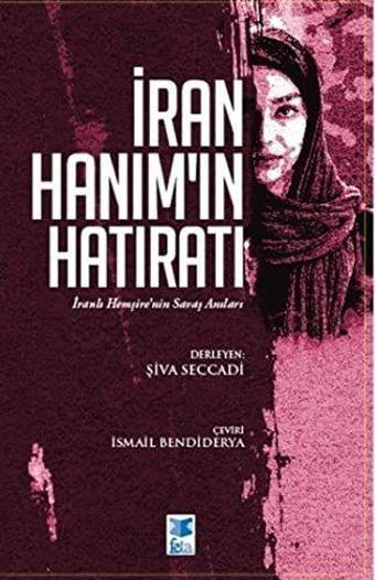 İran Hanım'ın Hatıratı - Feta Yayıncılık