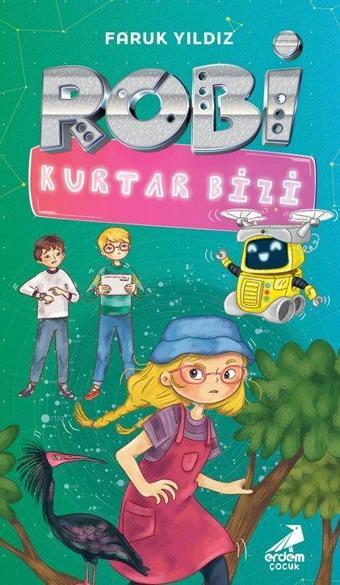 Robi Kurtar Bizi - Erdem Çocuk