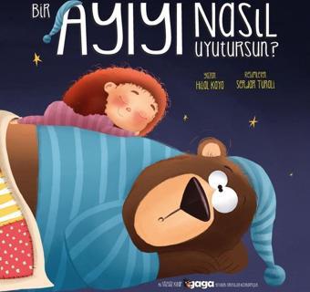 Bir Ayıyı Nasıl Uyutursun? - Gaga Yayınları