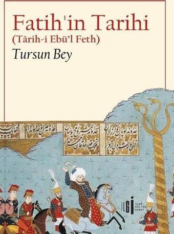 Fatih’in Tarihi (Tarih-i Ebü’l Feth) - İlgi Kültür Sanat Yayınları