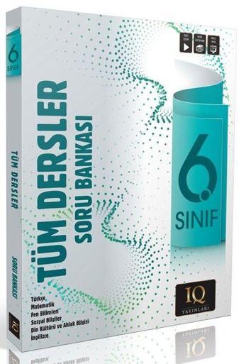 6. Sınıf Tüm Dersler Soru Bankası - IQ Yayınları