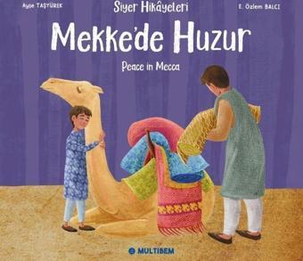 Mekke'de Huzur - Multibem Yayınları