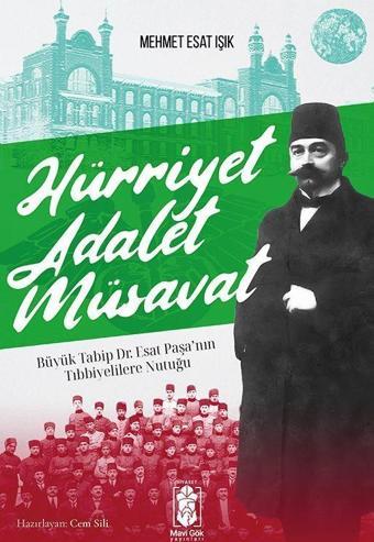 Hürriyet Adalet Müsavat - Mavi Gök Yayınları