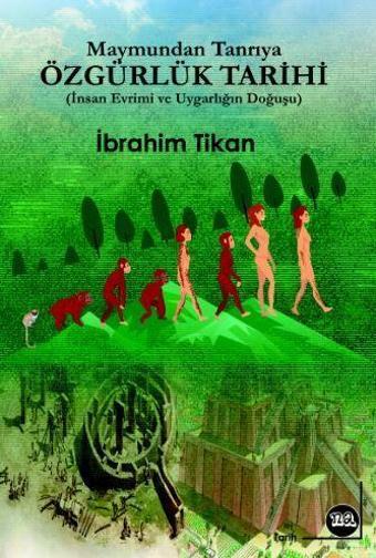 Maymundan Tanrıya Özgürlük Tarihi - Na Yayınları